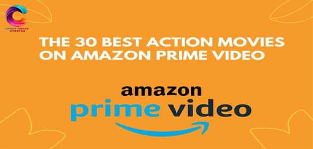 Best Action Movies on Amazon Prime Video