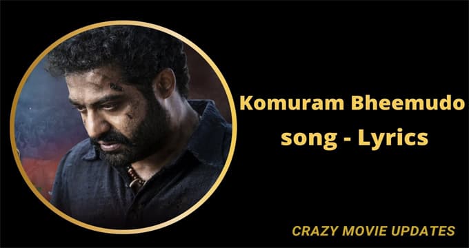 Komuram Bheemudo Song lyrics in English & Telugu