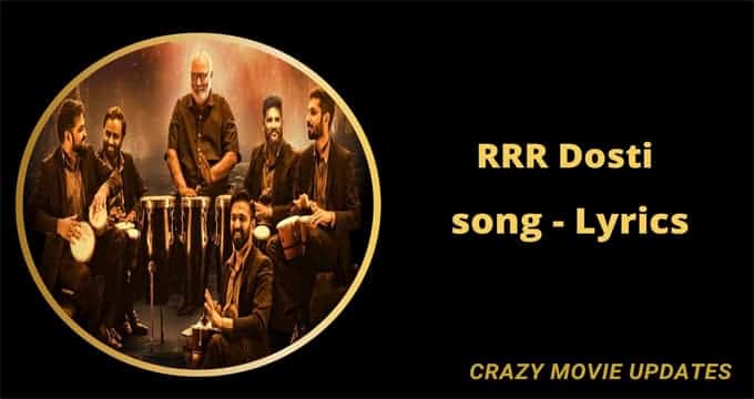 RRR Dosti Song lyrics in english
