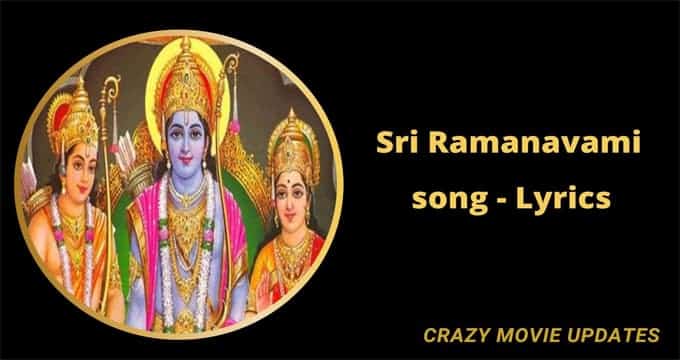 Sri Ramanavami Song lyrics in English and Telugu