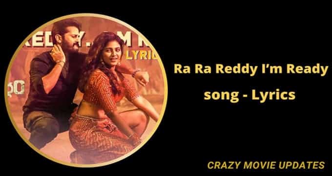 Ra Ra Reddy I’m Ready Song Lyrics in English